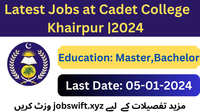 Latest Jobs at Cadet College Khairpur