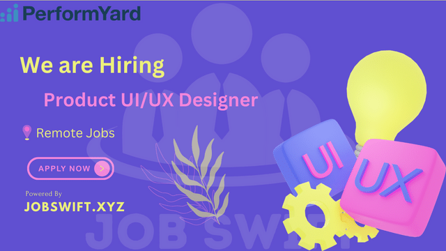 Product UI and UX Designer: Remote Jobs