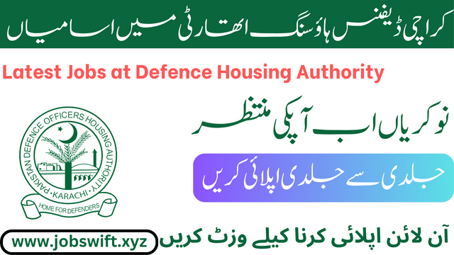 Job at Defence Housing Authority Karachi: Apply Now